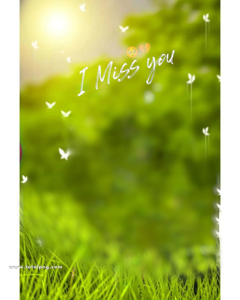 I miss you cb editing background new