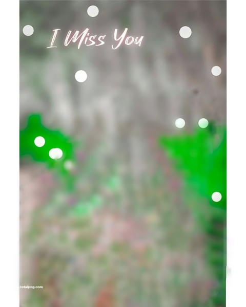 I miss you Hd cb editing background