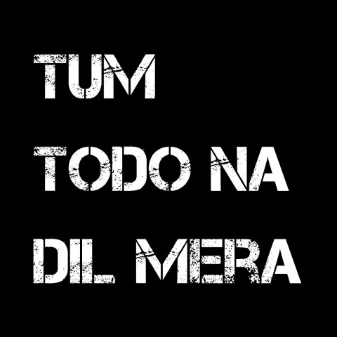 Tum todo na dil mera Text png   cb text png picsart