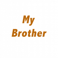 My brother text png
