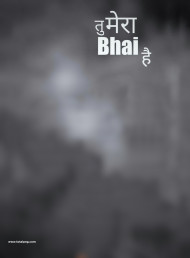 Tu mera bhai hai photoshop cb editing background