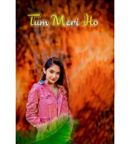 Tum Meri Ho Cb Background Snapseed With Girl